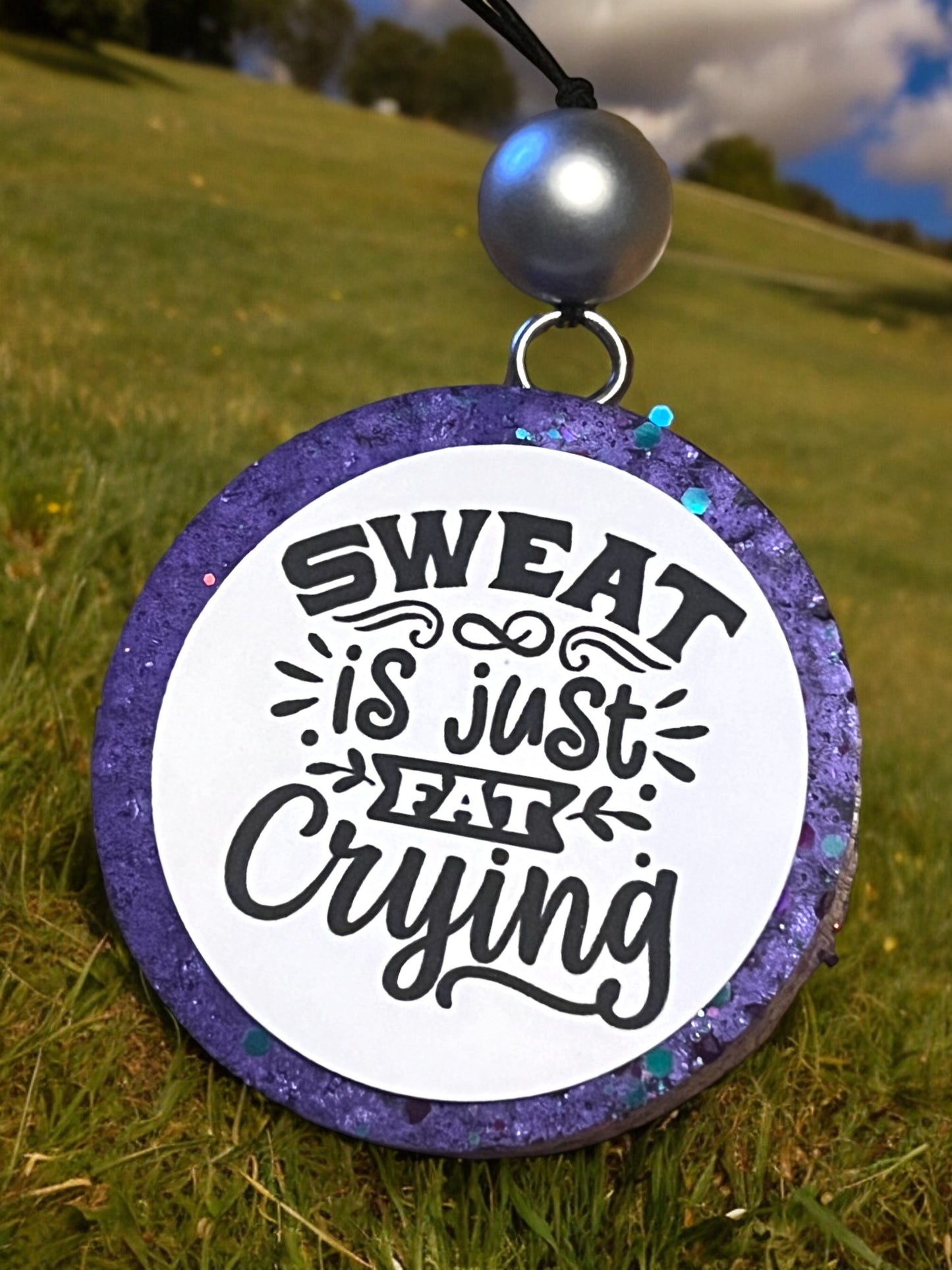 Sweat is Fat Crying Freshie